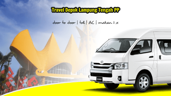 Travel Depok Lampung Tengah